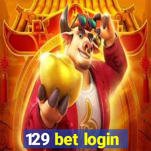 129 bet login